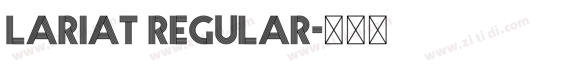 Lariat Regular字体转换